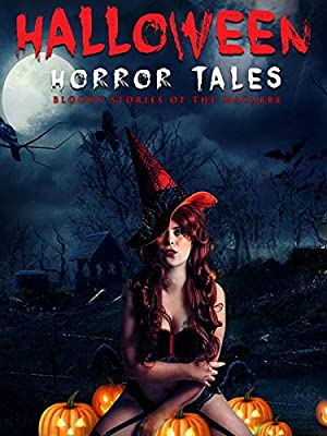 Halloween Horror Tales (2018) starring Mel Heflin on DVD
